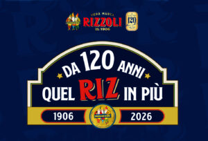 Con il primo concorso “Vinci anche tu 120 anni con QUEL RIZ IN PIÙ” Rizzoli Emanuelli festeggia con i consumatori i suoi 120 anni di storia